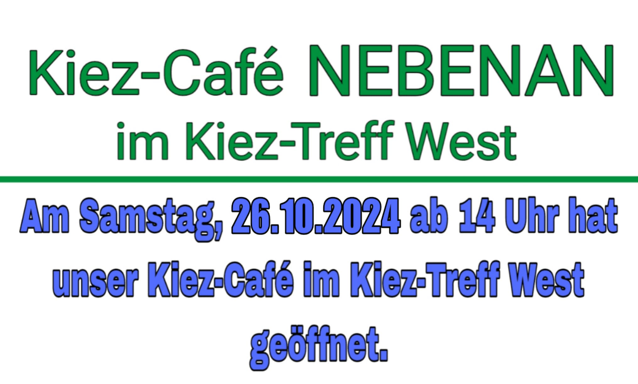 Am Samstag, den 26. Oktober 2024, öffnet das Kiez-Café im Kiez-Treff West ab 14 Uhr wieder seine Türen. Neben frisch gebrühtem Kaffee und selbstgebackenem Kuchen erwartet die Gäste ein besonderes Highlight